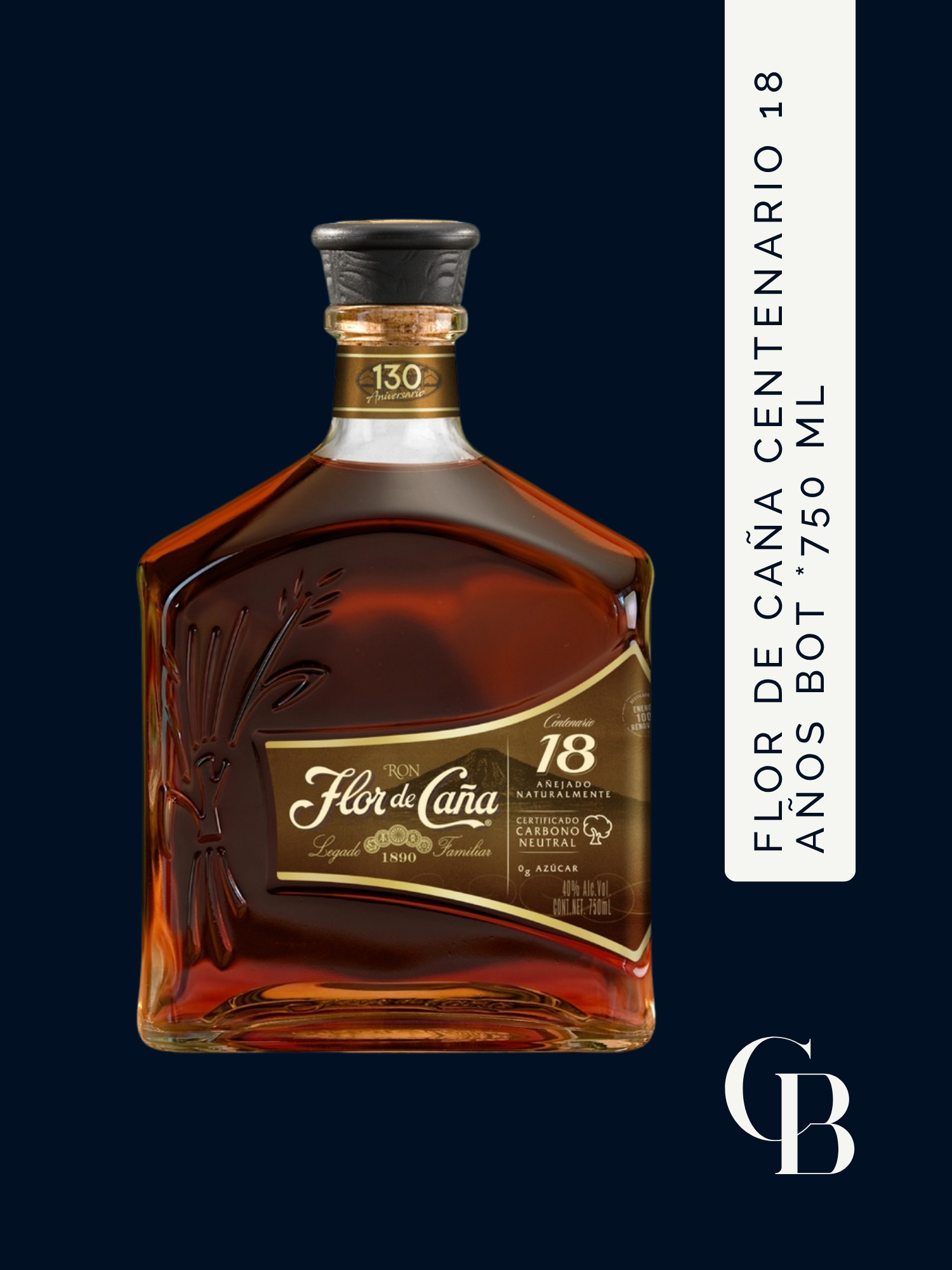 Flor De Caña Centenario 18 Años Bot 750 Ml